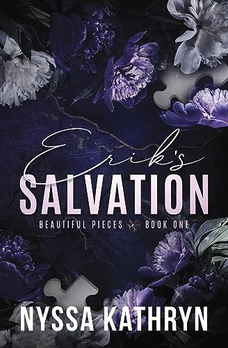 Erik's Salvation: Special Edition Paperback (Beautiful Pieces Special Edition Paperbacks, Band 1)