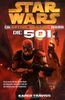 Star Wars Imperial Commando, Band 1: Die 501.