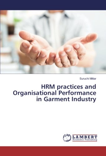 HRM practices and Organisational Performance in Garment Industry