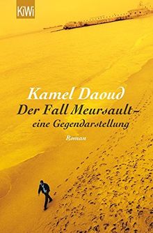 Der Fall Meursault - eine Gegendarstellung: Roman