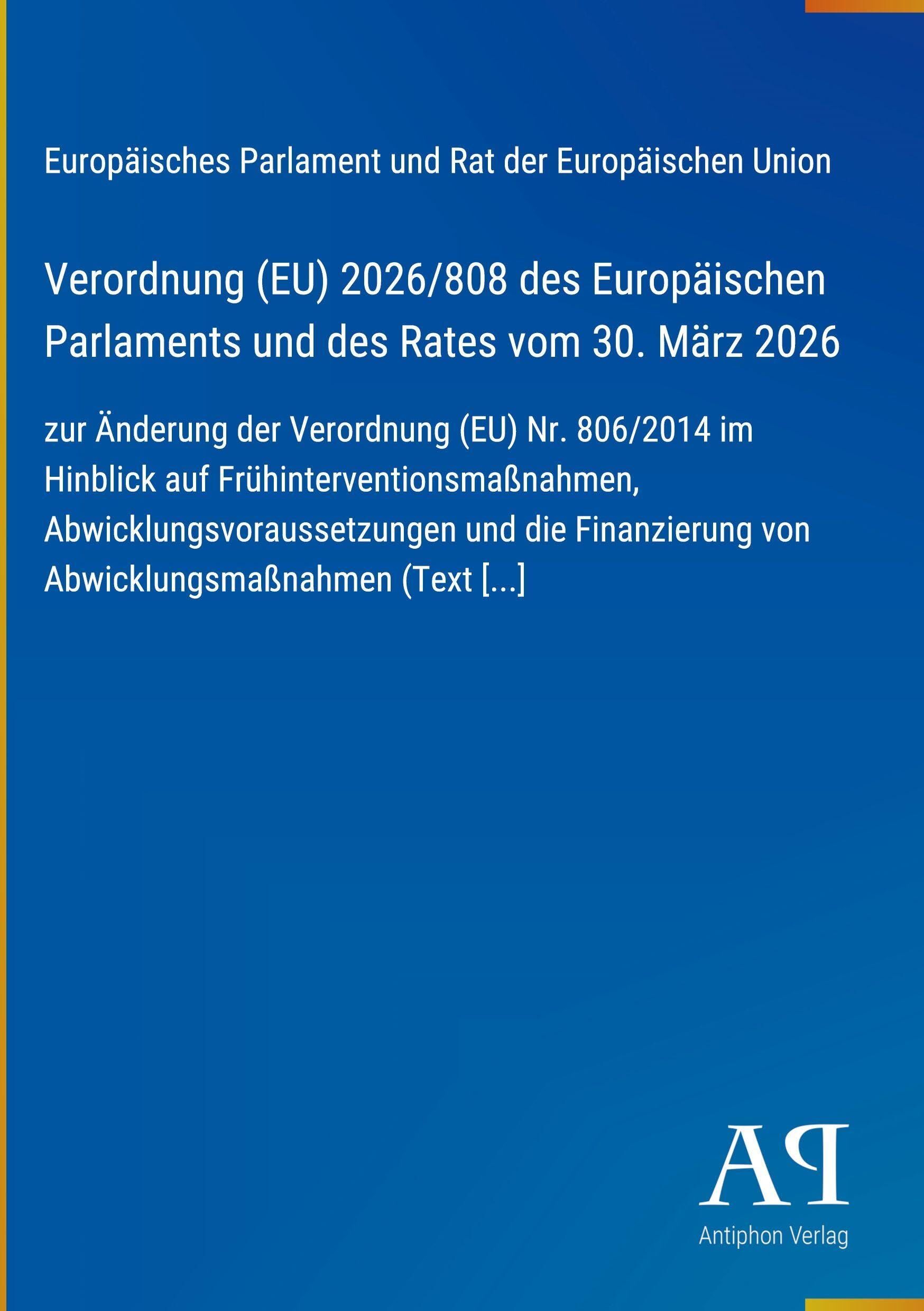 Verordnung (EU) 2026/808 des Europäischen Parlaments und des Rates vom 30. März 2026