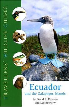 Ecuador and the Galapagos Islands: Traveller's Wildlife Guides