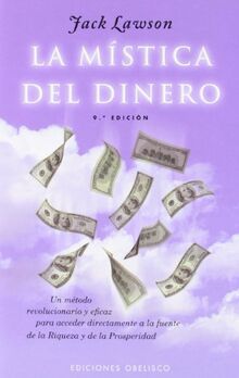 La mística del dinero (NUEVA CONSCIENCIA)