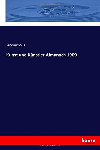 Kunst und Künstler Almanach 1909