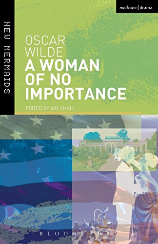 A Woman of No Importance (New Mermaids)