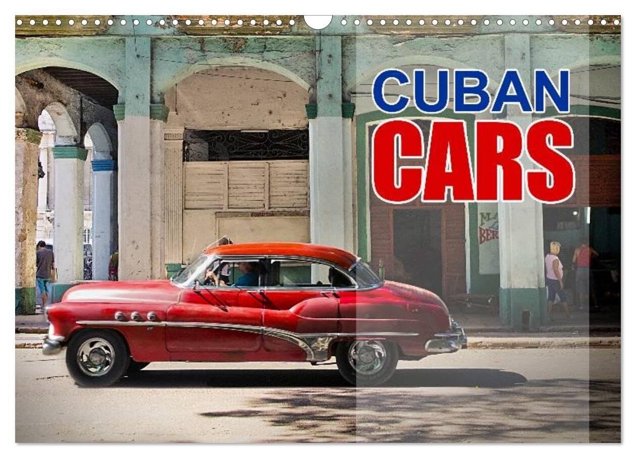 Cuban Cars (Wall Calendar 2027 DIN A3 landscape), CALVENDO 12 Month Wall Calendar
