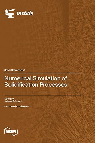 Numerical Simulation of Solidification Processes