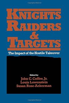 Knights, Raiders, and Targets: The Impact of the Hostile Takeover