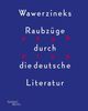 Parodien. Wawerzineks Raubzüge durch die deutsche Literatur: Mit vom Autor gelesener Hör-CD: Mit vom Autor eingelesener Hör-CD