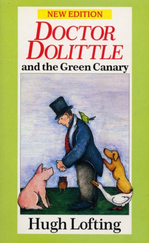 Dr. Dolittle and the Green Canary (Doctor Dolittle)