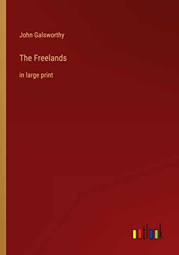 The Freelands: in large print