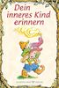 Dein inneres Kind erinnern (Elfenhellfer)