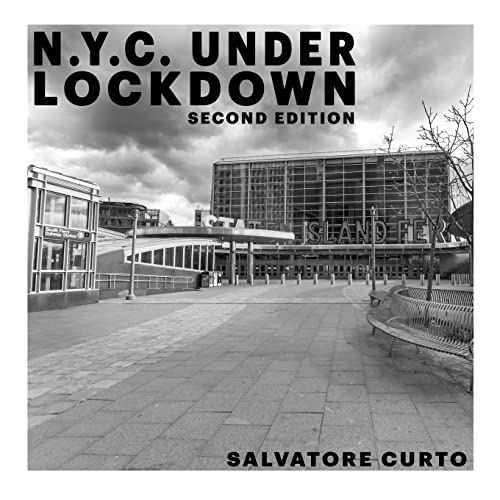 N.Y.C. UNDER LOCKDOWN: Second Edition
