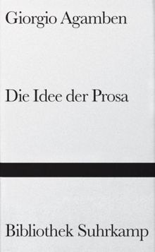 Idee der Prosa (Bibliothek Suhrkamp)