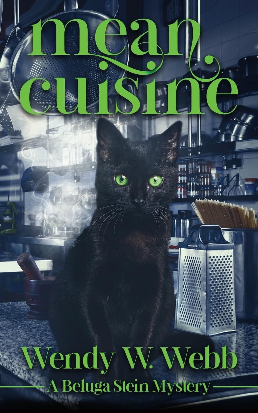 Mean Cuisine (A Beluga Stein Mystery, Band 2)