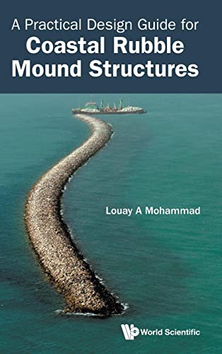 A Practical Design Guide for Coastal Rubble Mound Structures