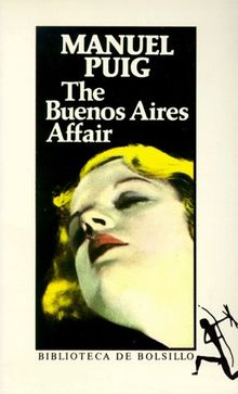 La Adventura de Buenos Aires / The Buenos Aires Affair (Biblioteca de Bolsillo)