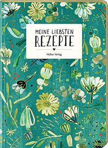 Meine liebsten Rezepte (All about green) (Rezeptbücher)
