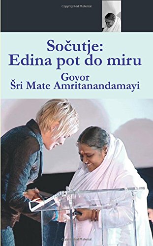 Compassion, The Only Way To Peace: Paris Speech: (Slovenian Edition)