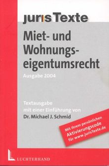 Miet- und Wohnungseigentumsrecht: Textausgabe