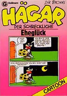 Hägar, der Schreckliche: Eheglück (Goldmann Cartoon)