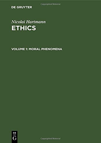 Moral Phenomena (Nicolai Hartmann: Ethics)