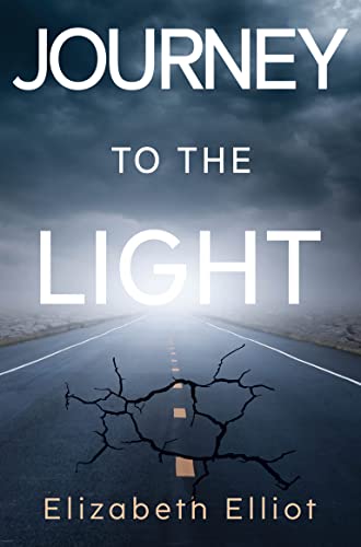 Elizabeth Elliot Journey To The Light