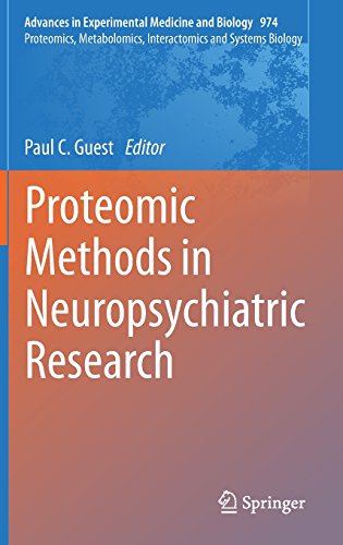 Proteomic Methods in Neuropsychiatric Research (Advances in Experimental Medicine and Biology)