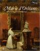 Marie d'Orléans, 1813-1839 : princesse et artiste romantique : expositions, Paris, Musée du Louvre, 18 avr.-31 juil. 2008 ; Chantilly, Musée de Condé, 9 avr.-31 juil. 2008
