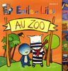 Emile et Lilou. Vol. 2006. Emile et Lilou au zoo