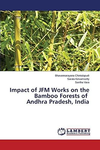 Impact of JFM Works on the Bamboo Forests of Andhra Pradesh, India
