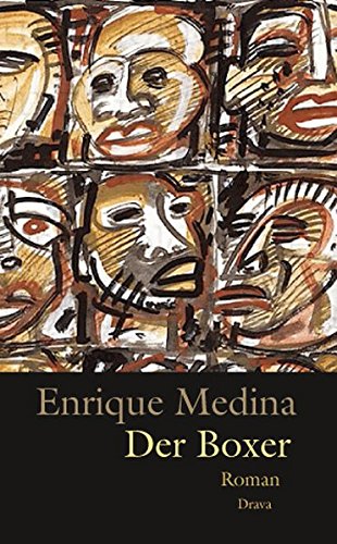 Der Boxer von Enrique Medina