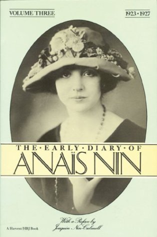 Anaïs Nin The Early Diary Of Anais Nin, Vol. 3 (1923-1927)