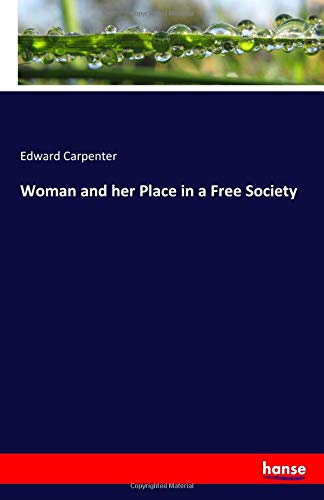 Woman and her Place in a Free Society