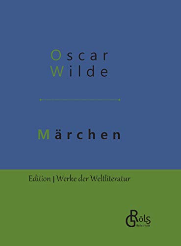 Märchen und Erzählungen: Gebundene Ausgabe