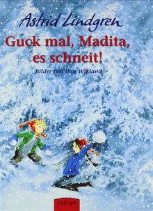 Guck mal Madita, es schneit