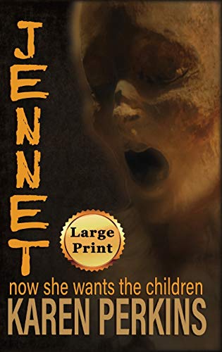 JENNET: now she wants the children (Ghosts of Thores-Cross, Band 3)