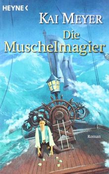 Die Muschelmagier: Roman: WellenlÃ¤ufer-Trilogie 2