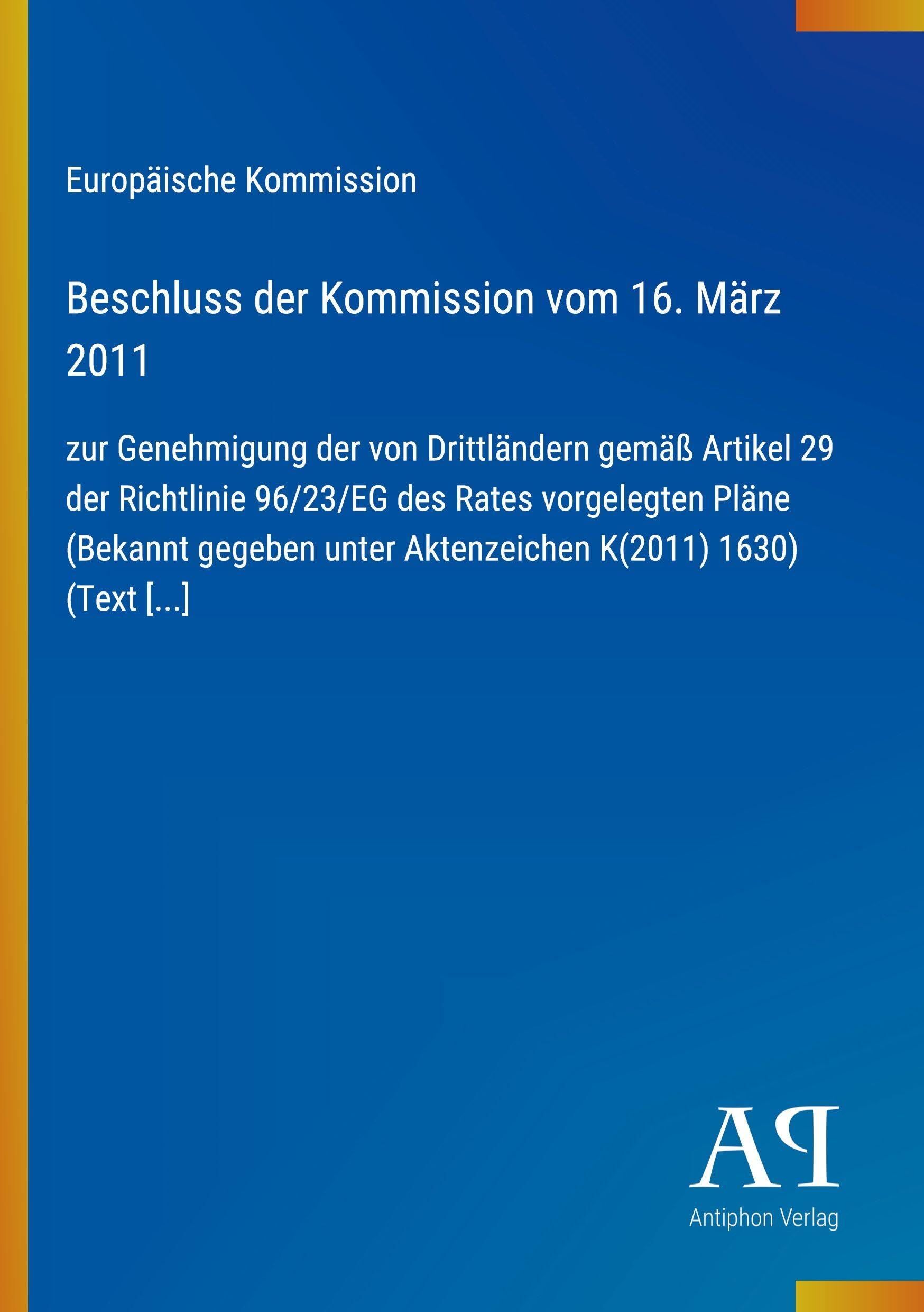 Beschluss der Kommission vom 16. März 2011