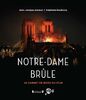 Notre-Dame brûle - Le carnet de bord du film