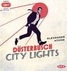 Düsterbusch City Lights: Ungekürzte Lesung (1 mp3-CD)