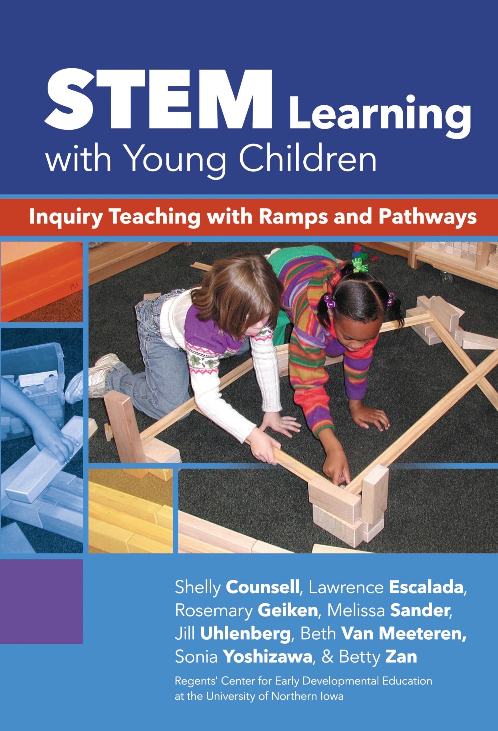 Stem Learning With Young Children: Inquiry Teaching With Ramps and Pathways