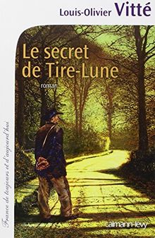 Le secret de Tire-Lune