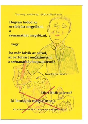 hogyan tudod az orrfolyast megszüntetni megelözni: szenanathat megelözni megszüntetni