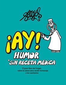 ¡AY! Humor sin receta médica (F. COLECCION)