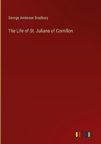 The Life of St. Juliana of Cornillon