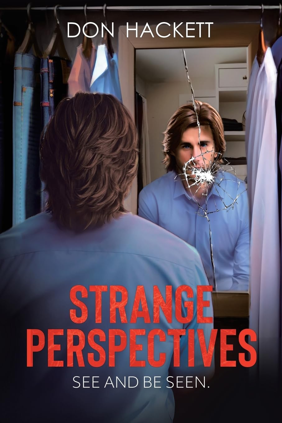 Strange Perspectives: See and Be Seen.