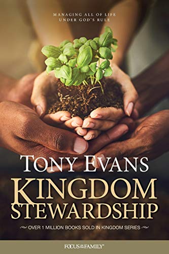 Tony Evans Kingdom Stewardship
