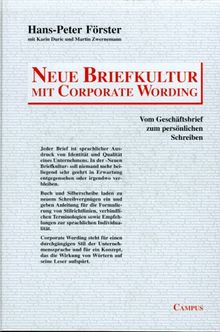 Neue Briefkultur mit Corporate Wording: Vom Geschäftsbrief zum persönlichen Schreiben