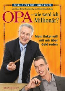 Opa - wie werd ich Millionär? Mein Enkel will mit mir über Geld reden.